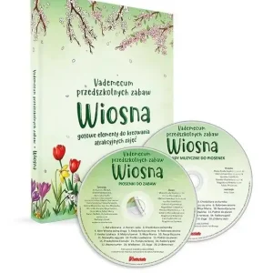 Vadenecum przedszkolnych zabaw. Wiosna + 2 CD Dostępne od ręki
