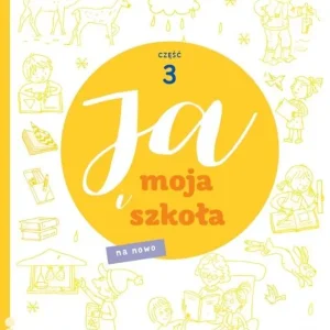 Bezpieczne zakupy Ja i Moja Szkoła na nowo. Domowniczek SP 3 cz.3