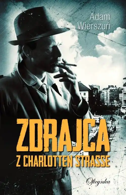Zdrajca z Charlotten Strasse Okazja