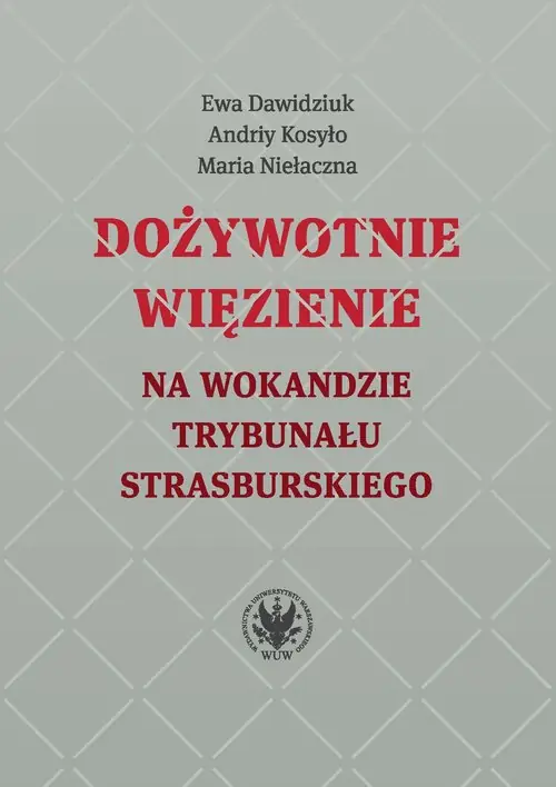 Hit sprzedaży Dożywotnie więzienie na wokandzie trybunału strasburskiego
