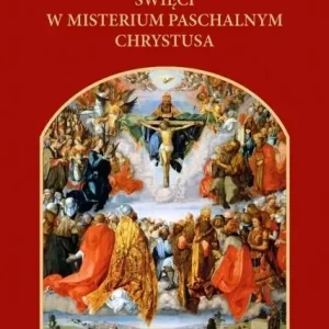 Ekspresowa dostawa Święci w misterium paschalnym Chrystusa