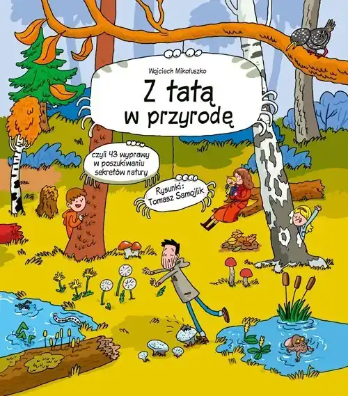 Z tatą w przyrodę Super okazja