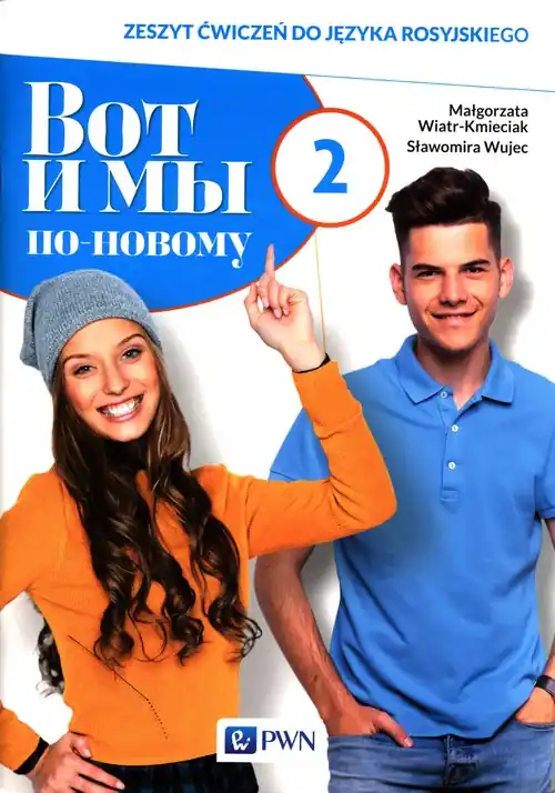 Wot i my. Po nowomu. 2 ćw. w.2020 PWN Nie przegap