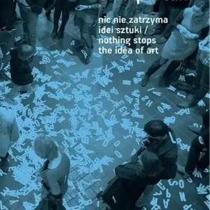 Nic nie zatrzyma idei sztuki Wyprzedaż