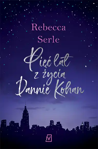 Promocja Pięć lat z życia Dannie Kohan