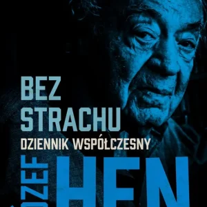 Bez strachu Dziennik współczesny Zniżka