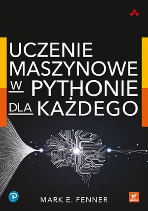 Uczenie maszynowe w Pythonie dla każdego Ekspresowa dostawa