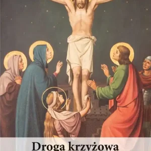Hit cenowy Droga krzyżowa ze świętym Klemensem Hofbauerem