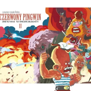 Oferta Czerwony Pingwin musi umrzeć. Tom 2