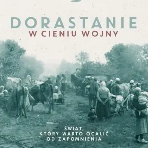 Zniżka Dorastanie w cieniu wojny