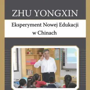 Premium Eksperyment Nowej Edukacji w Chinach