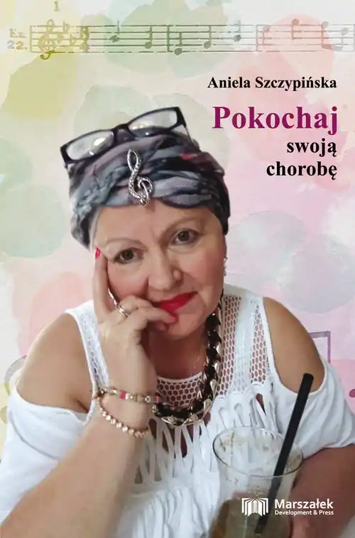 Pokochaj swoją chorobę Promocja