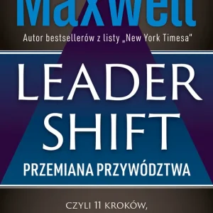 Cena promocyjna Leadershift. Przemiana przywództwa