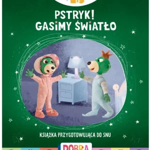 Tani Pstryk! Gasimy światło. Bobaski i Miś. Dobranoc, Trefliki na noc. Książka przygotowująca do snu