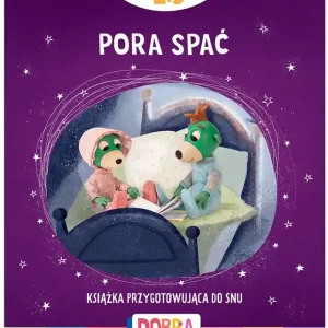 Zamów teraz Pora spać. Bobaski i Miś. Dobranoc, Trefliki na noc. Książka przygotowująca do snu