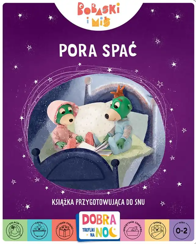 Zamów teraz Pora spać. Bobaski i Miś. Dobranoc, Trefliki na noc. Książka przygotowująca do snu