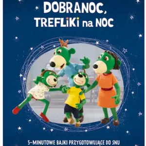 Dobranoc, Trefliki na noc. Rodzina Treflików. 5-minutowe bajki przygotowujące do snu Okazja