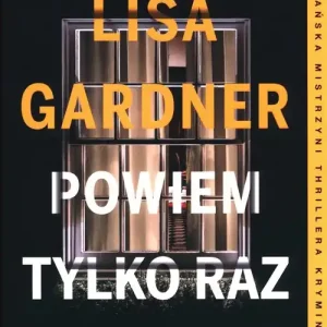 Do wyczerpania zapasów Powiem tylko raz. Ile tajemnic może mieć jedna rodzina?
