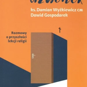 Ostatni dzwonek. Rozmowy o przyszłości lekcji.. Łatwy zwrot