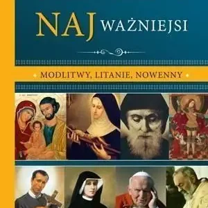 Patroni najważniejsi. Modlitwy, litanie, nowenny Zniżka