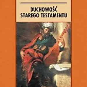 Hit cenowy Historia duchowości. T.1 Duchowość Starego Test.