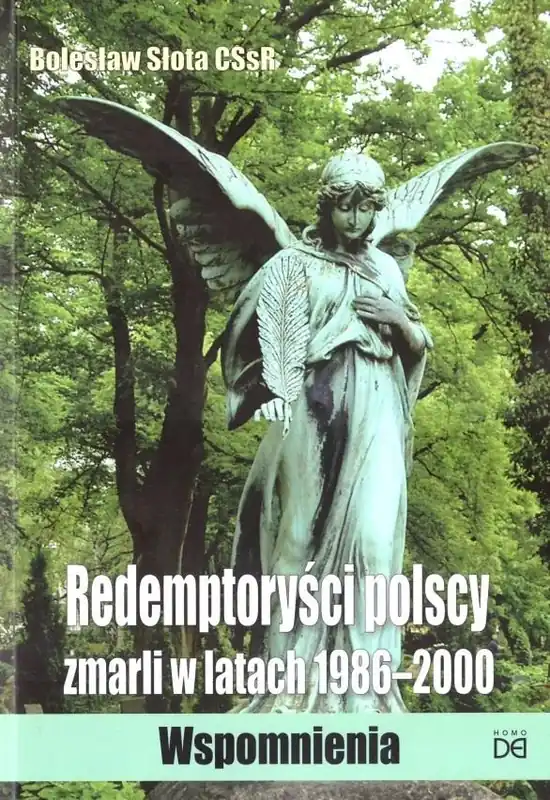 Zamów teraz Retemptoryści polscy zmarli w latach 1986-2000