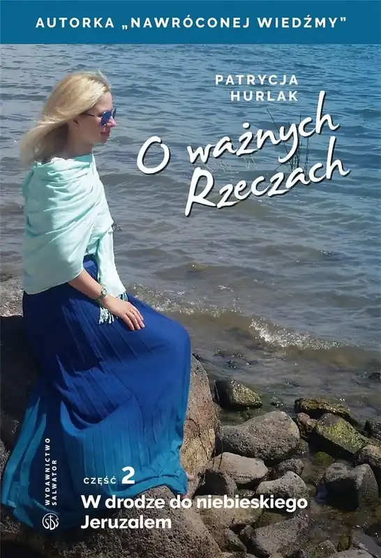 Wybór klientów O ważnych Rzeczach. Cz. 2 W drodze do...