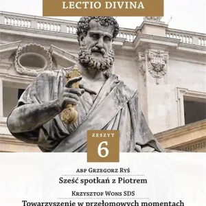 Tylko do końca tygodnia Przewodnik po Rekolekcjach Lectio Divina. Zeszyt 6