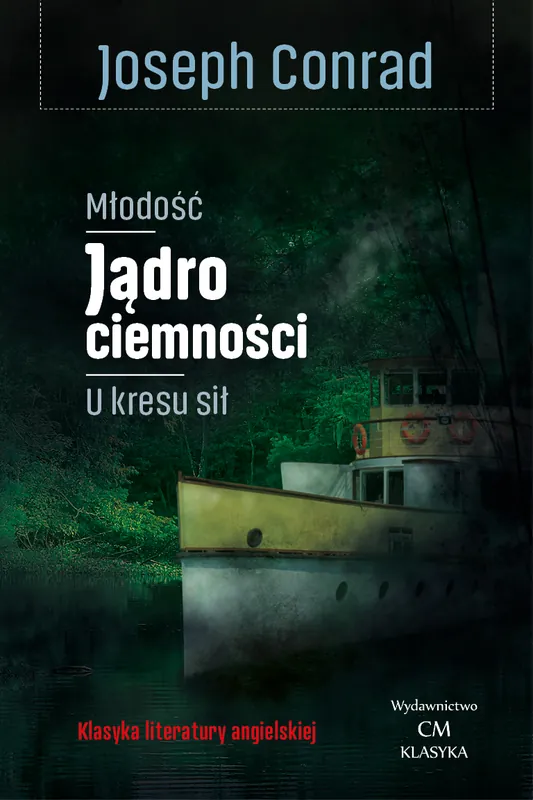 Młodość, Jądro ciemności, U kresu sił Premium