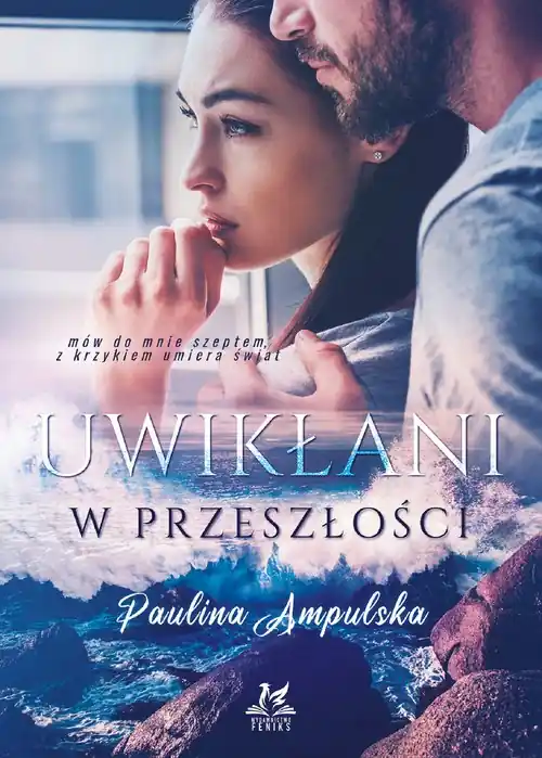 Bestseller Uwikłani w przeszłości