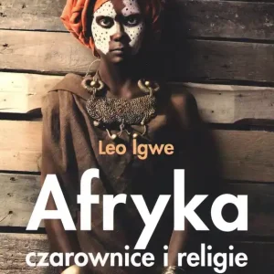 Afryka. Czarownice i religie Ograniczona ilość
