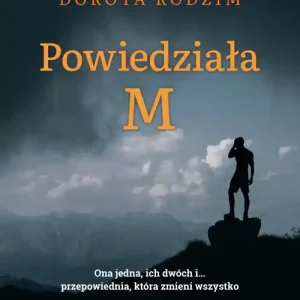 Zamów dziś Powiedziała M