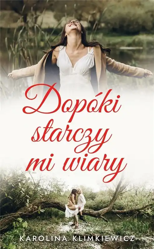 Bestseller Dopóki starczy mi wiary