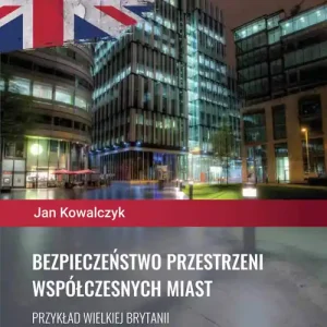 Najlepsza cena Bezpieczeństwo przestrzeni współczesnych miast