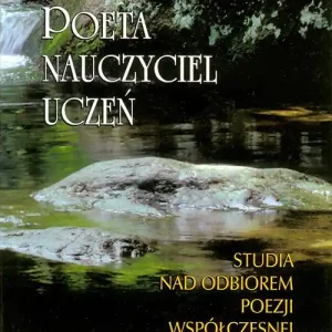 Dostępne od ręki Poeta, nauczyciel, uczeń