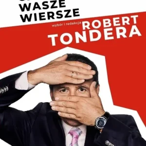 Czytam wasze wiersze. Antologia wierszy Polaków... Oferta limitowana