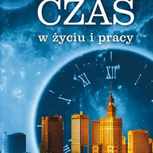 Czas w życiu i pracy Kup teraz