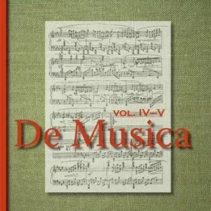 De Musica Vol IV-V Dostępne od ręki