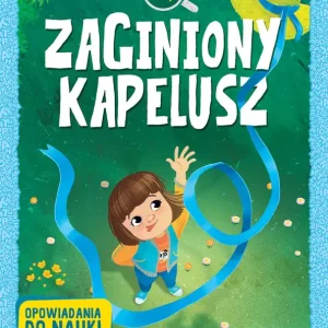 Okazja Zaginiony kapelusz. Duże litery. Opowiadania do nauki czytania