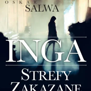 Inga Strefy zakazane Taniej
