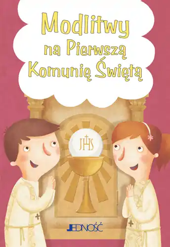 MODLITWY NA PIERWSZĄ SPOWIEDŹ Nowość