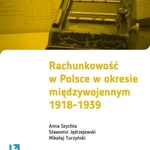 Rachunkowość w Polsce w okresie międzywojennym 1918-1939 Hit sprzedaży