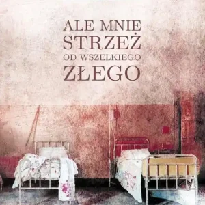ALE MNIE STRZEŻ OD WSZELKIEGO ZŁEGO Bezpieczna płatność