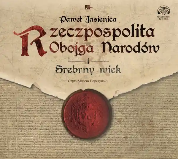Popularny Rzeczpospolita obojga narodów. Srebrny wiek CD - Audiobook