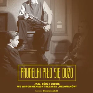 Bezpieczna płatność Prunelki piło się dużo