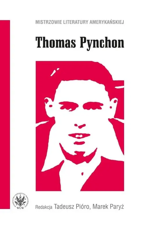 Tylko dziś Thomas Pynchon