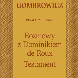 Testament. Rozmowy z Dominikiem de Roux Szybka wysyłka