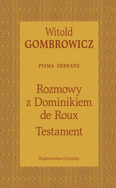 Testament. Rozmowy z Dominikiem de Roux Szybka wysyłka