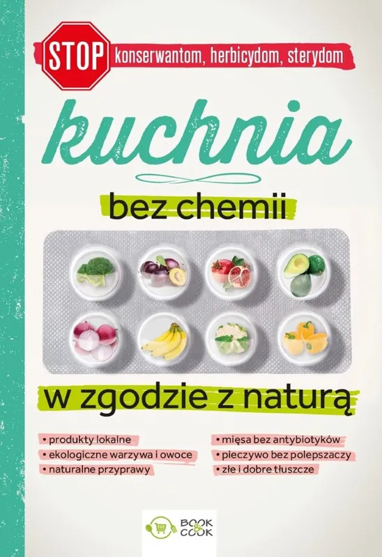 Kuchnia bez chemii W zgodzie z naturą Najlepsza cena