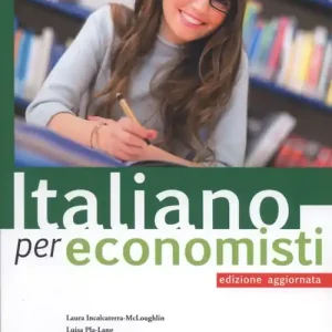 Italiano per economisti - edizione aggiornata Tylko do końca tygodnia